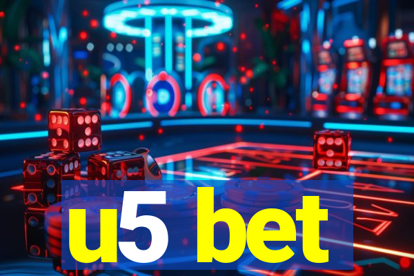 u5 bet